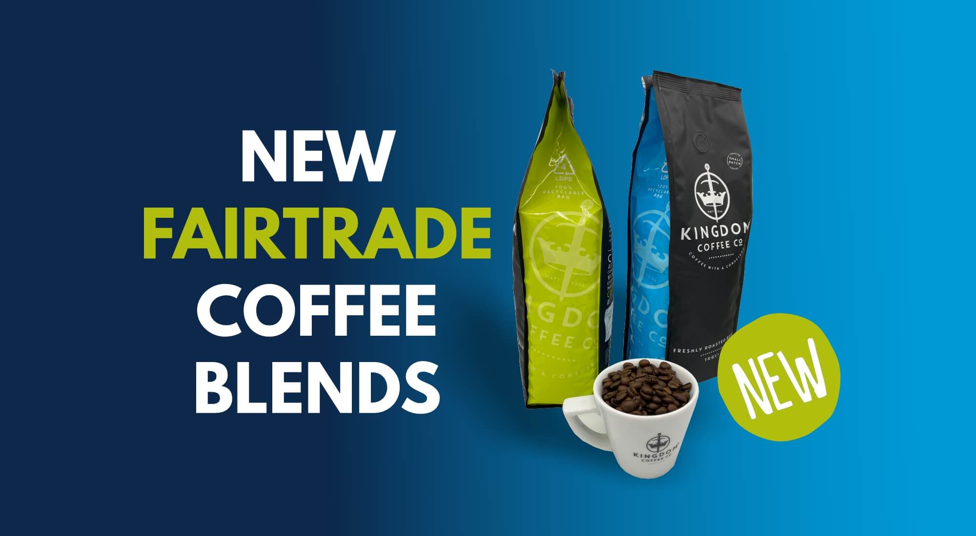New FAIRTRADE Coffee Blends